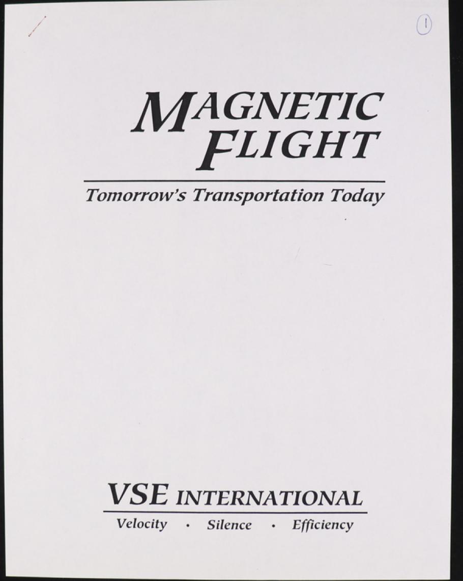 Printed page. Text in center: Magnetic Flight: Tomorrow’s Transportation Today.  Text at bottom: VSE international, Velocity, Silence, Efficiency.